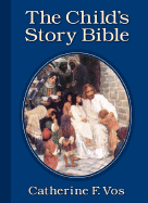 The Child's Story Bible (5TH ed.)